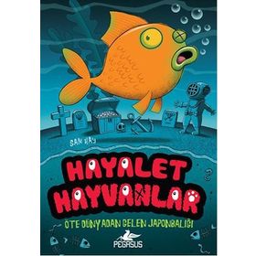Hayalet Hayvanlar - 4 Öte Dünyadan Gelen Japonbalığı - Sam Hay