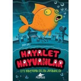 Hayalet Hayvanlar - 4 Öte Dünyadan Gelen Japonbalığı - Sam Hay