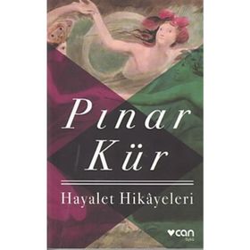 HAYALET HIKÂYELERI - PINAR KÜR