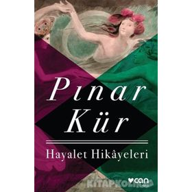 HAYALET HIKÂYELERI - PINAR KÜR