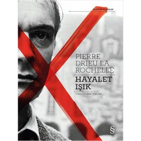 Hayalet Işık - Pierre Drieu La Rochelle