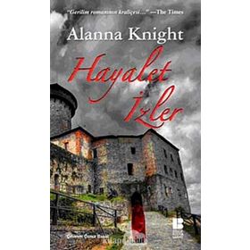 HAYALET İZLER - ALANNA KNIGHT