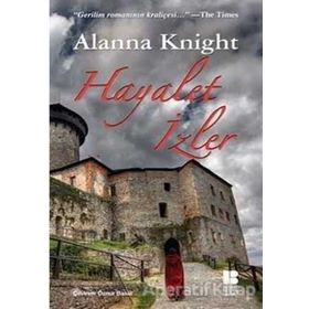HAYALET İZLER - ALANNA KNIGHT