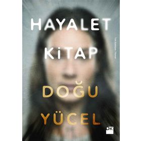 HAYALET KITAP - DOĞU YÜCEL