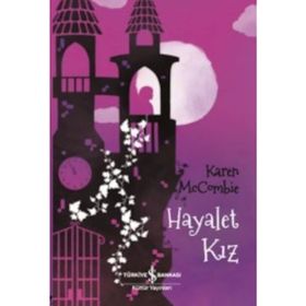 Hayalet Kız - Karen McCombie