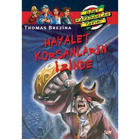 HAYALET KORSANLARIN İZİNDE DÖRT KAFADARLAR DIZISI 64. KITAP - THOMAS BREZINA