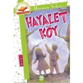 Hayalet Köy - Hüsnan Şeker