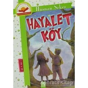 Hayalet Köy - Hüsnan Şeker