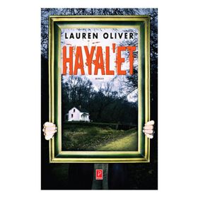 Hayal’et - Lauren Oliver