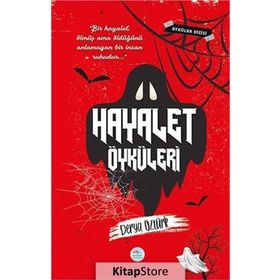 Hayalet Öyküleri - Derya Öztürk