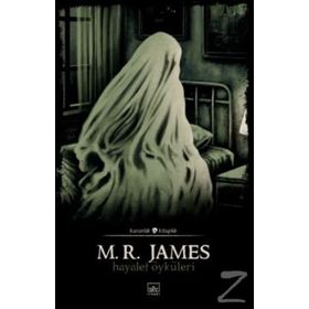 Hayalet Öyküleri - M.R. James
