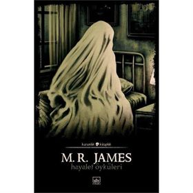 Hayalet Öyküleri - M.R. James