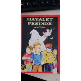 HAYALET PEŞİNDE - AYŞE YAMAÇ
