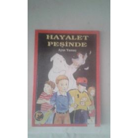 HAYALET PEŞİNDE - AYŞE YAMAÇ