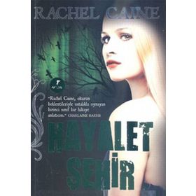 Hayalet Şehir: Morganville Vampirleri 9. Kitap - Rachel Caine