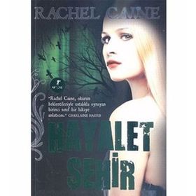 Hayalet Şehir: Morganville Vampirleri 9. Kitap - Rachel Caine