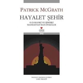 HAYALET ŞEHİR - PATRICK MCGRATH