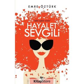 Hayalet Sevgili-Emre Öztürk