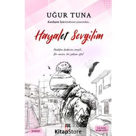 Hayalet Sevgilim - Uğur Tuna