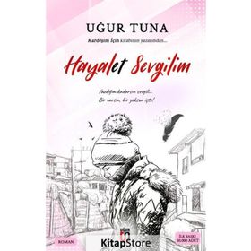 Hayalet Sevgilim - Uğur Tuna