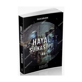 Hayalet Suikastçi / Av - Tolga Çağlayan