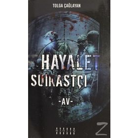 Hayalet Suikastçi / Av - Tolga Çağlayan