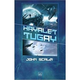HAYALET TUGAY - JOHN SCALZI