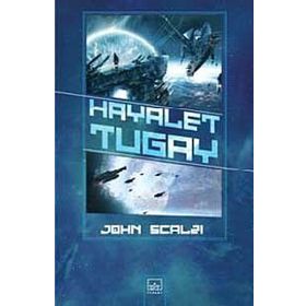 HAYALET TUGAY - JOHN SCALZI