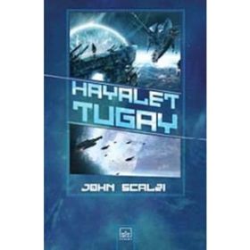 HAYALET TUGAY - JOHN SCALZI