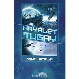 HAYALET TUGAY - JOHN SCALZI