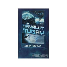 HAYALET TUGAY - JOHN SCALZI