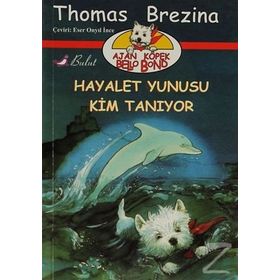 Hayalet Yunusu Kim Tanıyor - thomas brazina Hale Kuntay