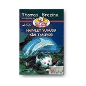 Hayalet Yunusu Kim Tanıyor - thomas brazina Hale Kuntay