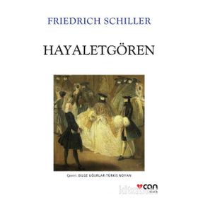 HAYALETGÖREN - FRIEDRICH SCHILLER