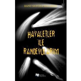 Hayaletler ile Randevularım - Karina Yayınevi
