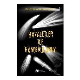 Hayaletler ile Randevularım - Karina Yayınevi