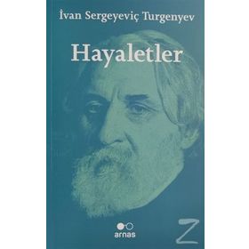 Hayaletler -Ivan Sergeyeviç Turgenyev