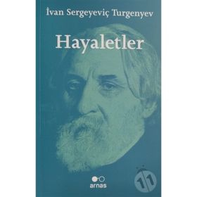 Hayaletler -Ivan Sergeyeviç Turgenyev