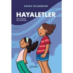 Hayaletler - Raina Telgemeier