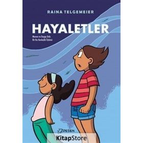 Hayaletler - Raina Telgemeier