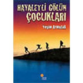 Hayaletli Gölün Çocukları - Yeşim Saygın