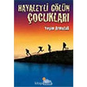 Hayaletli Gölün Çocukları - Yeşim Saygın