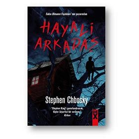 Hayali Arkadaş - Stephen Chbosky