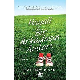 Hayali Bir Arkadaşın Anıları - Matthew Dicks