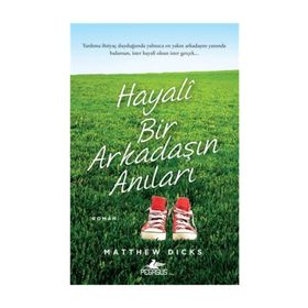 Hayali Bir Arkadaşın Anıları - Matthew Dicks
