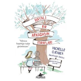 Hayali Bir Arkadaşın İtirafları Pegasus Yayınları