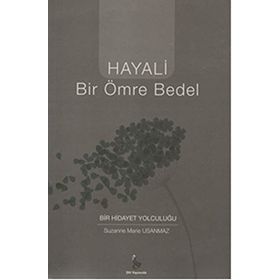 Hayali Bir Ömre Bedel - Suzanne Marie Usanmaz