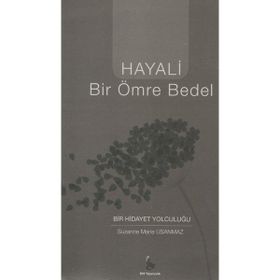 Hayali Bir Ömre Bedel - Suzanne Marie Usanmaz
