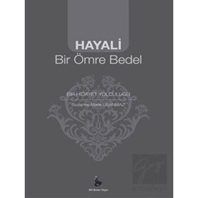 Hayali Bir Ömre Bedel - Suzanne Marie Usanmaz