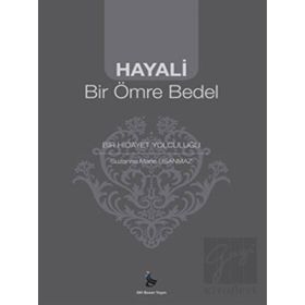 Hayali Bir Ömre Bedel - Suzanne Marie Usanmaz